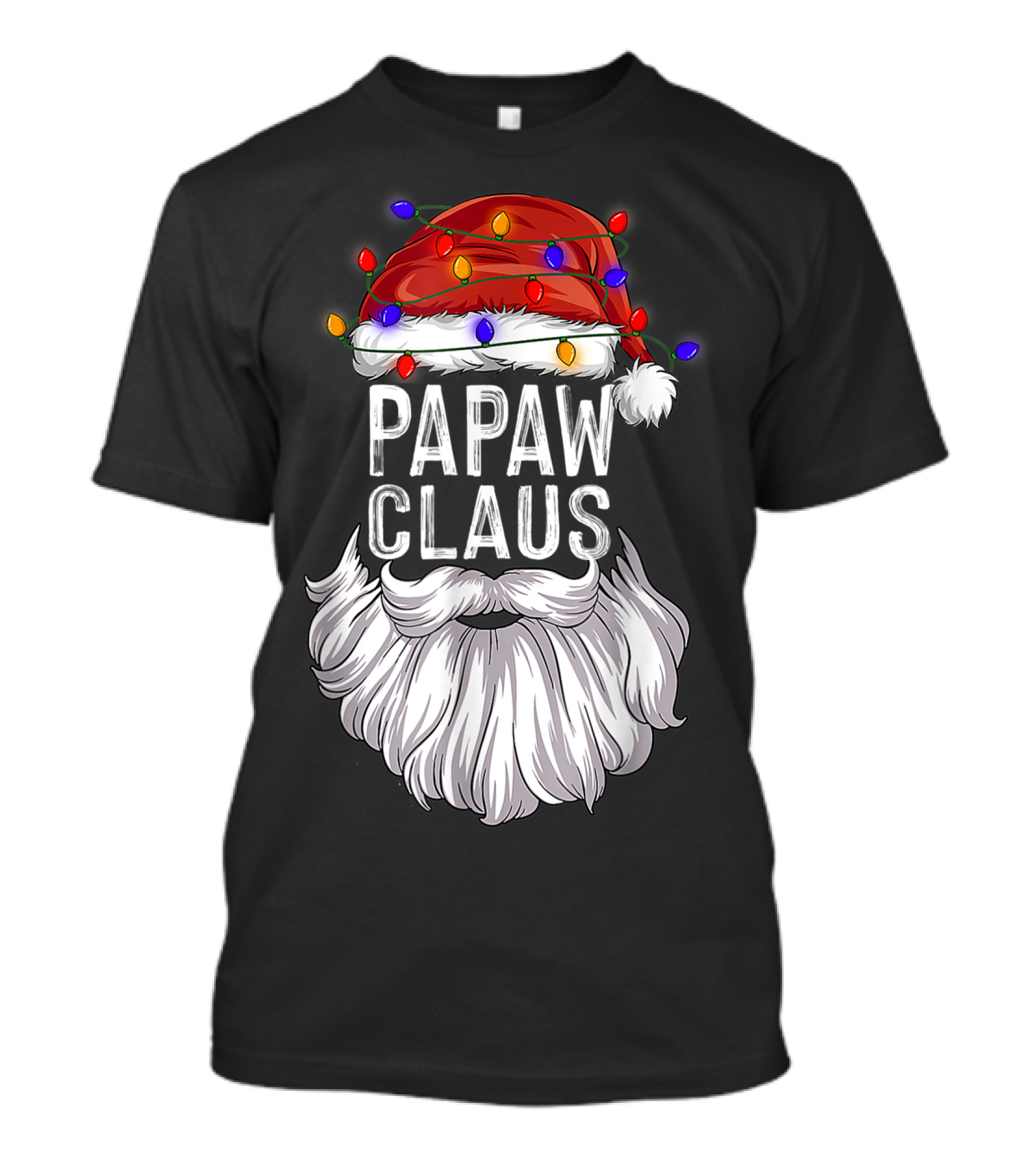 Papaw Claus Santa Hat Funny Christmas Beard Lights T-Shirt