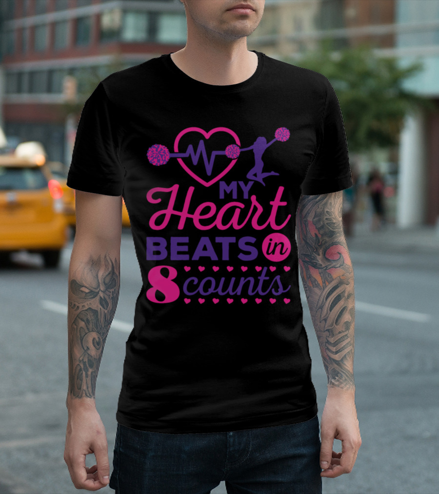 Cheerleading My Heart Beats in 8 Counts Pom Poms and Jump T-Shirt