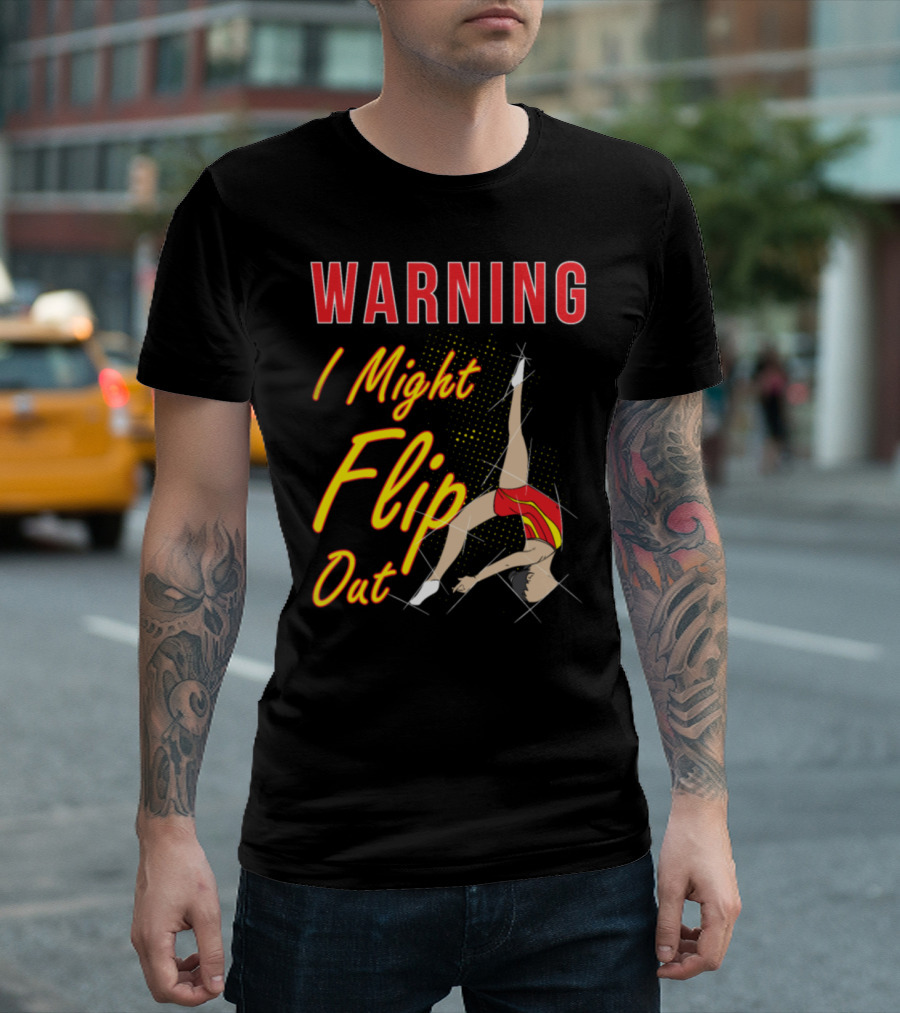 WARNING I Might Flip Out Cheerleading Acrobatic Move T-Shirt
