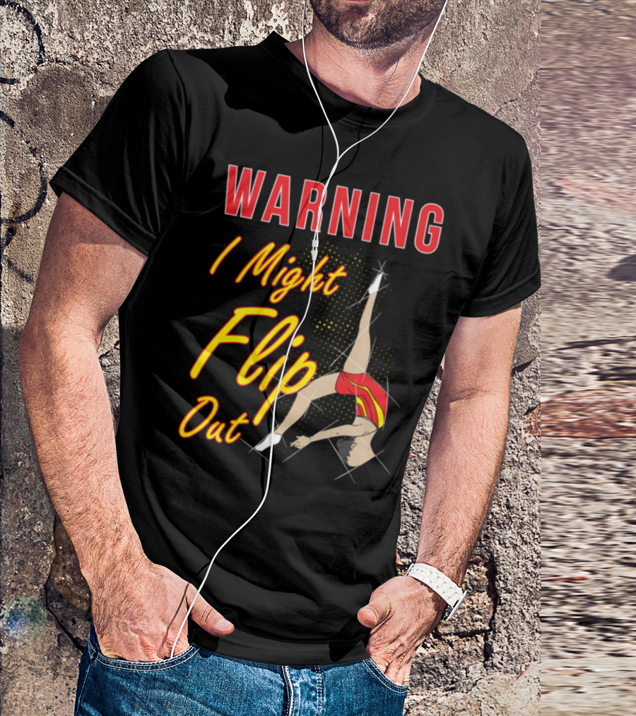 WARNING I Might Flip Out Cheerleading Acrobatic Move T-Shirt