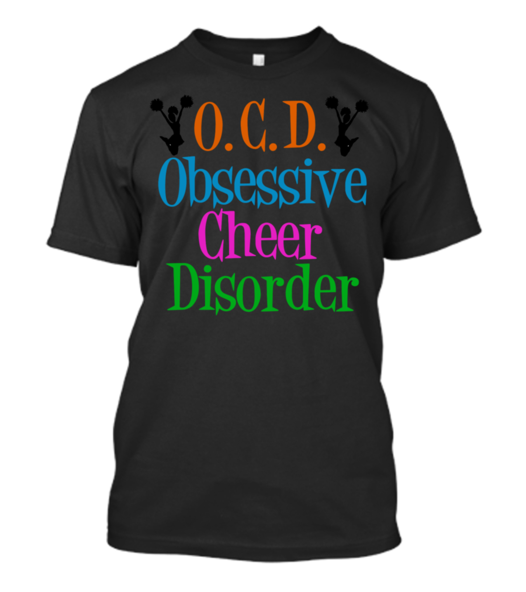 O.C.D. Obsessive Cheer Disorder Cheerleader T-Shirt