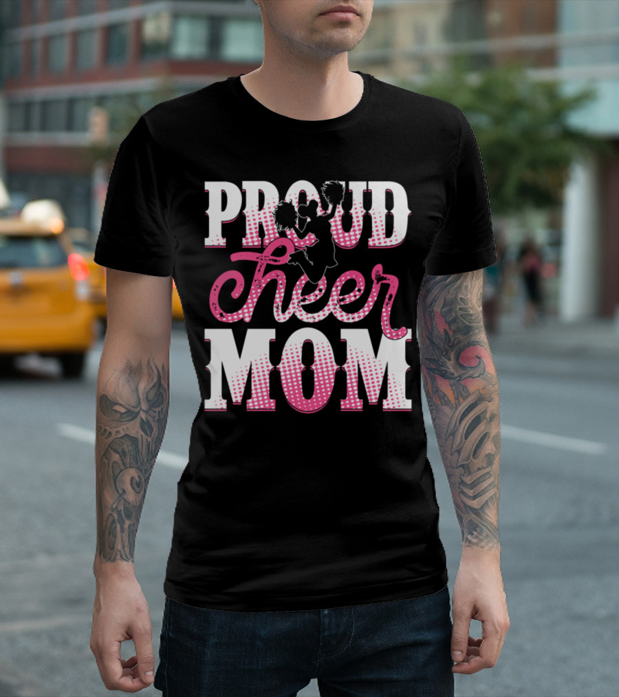 PROUD CHEER MOM T-Shirt