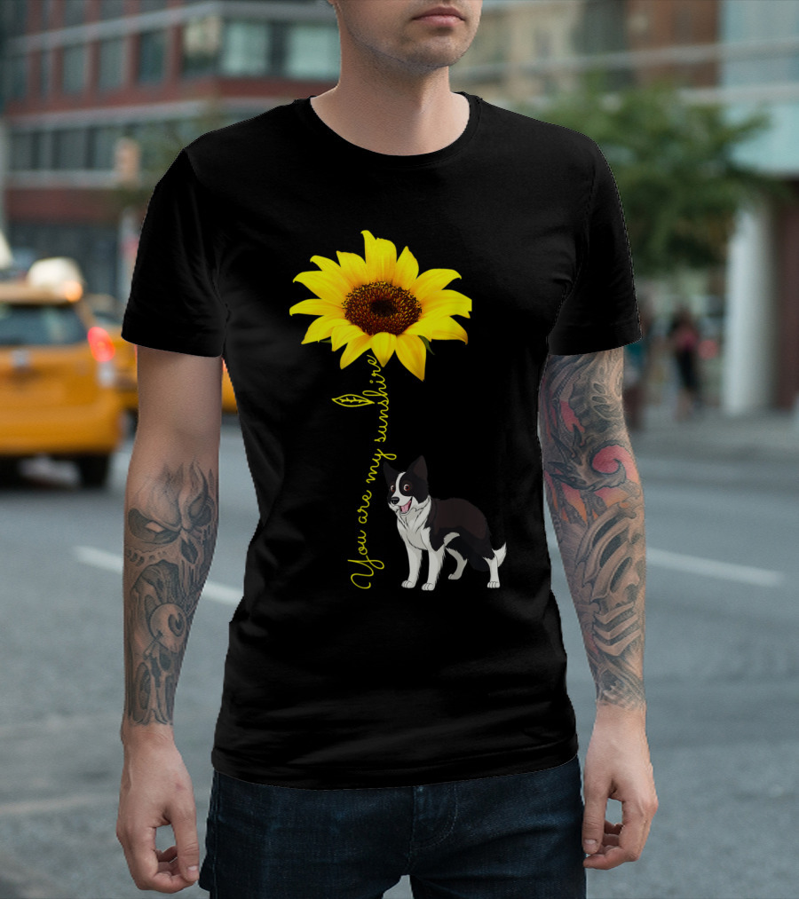 You Are My Sunshine Sunflower Border Collie T-Shirt