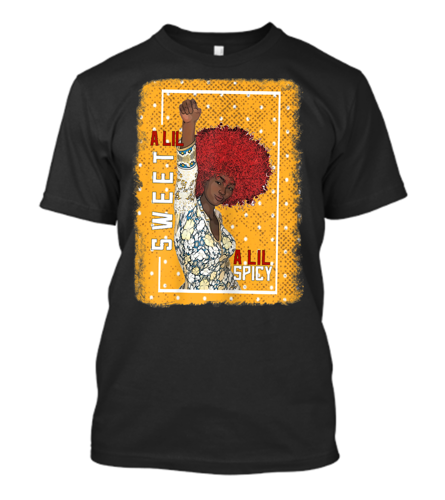 A Lil Sweet A Lil Spicy Afro Queen African American T-Shirt