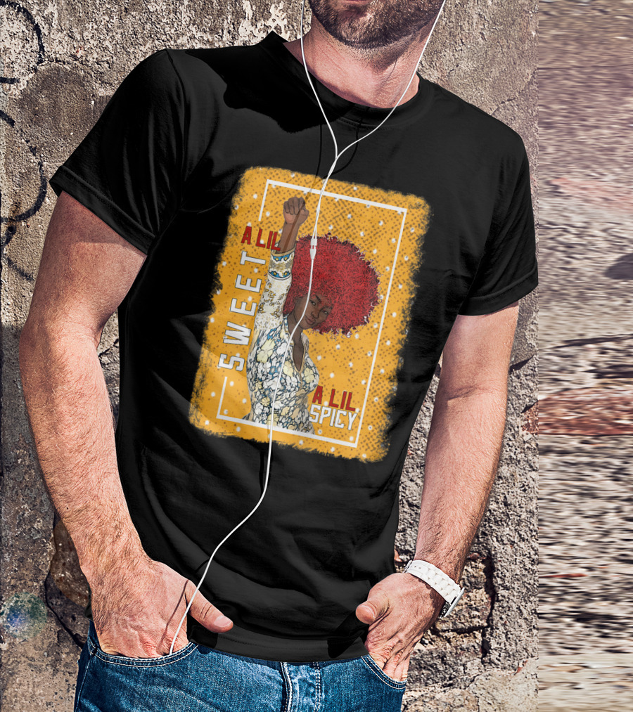 A Lil Sweet A Lil Spicy Afro Queen African American T-Shirt
