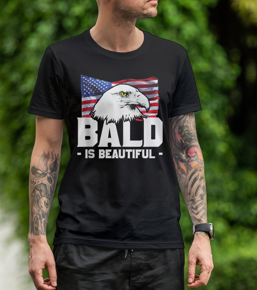 Bald Is Beautiful American Eagle With USA Flag T-Shirt