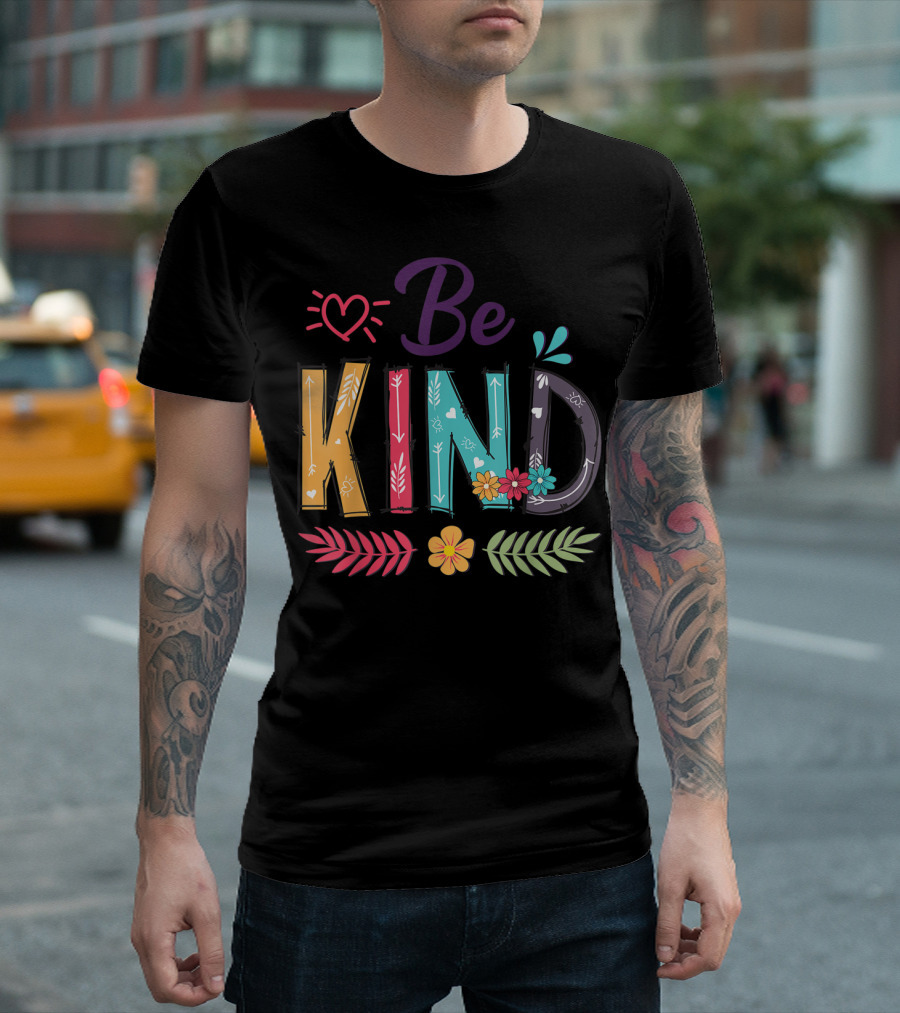 Be Kind Kindness Colorful Floral Heart And Arrow T-Shirt