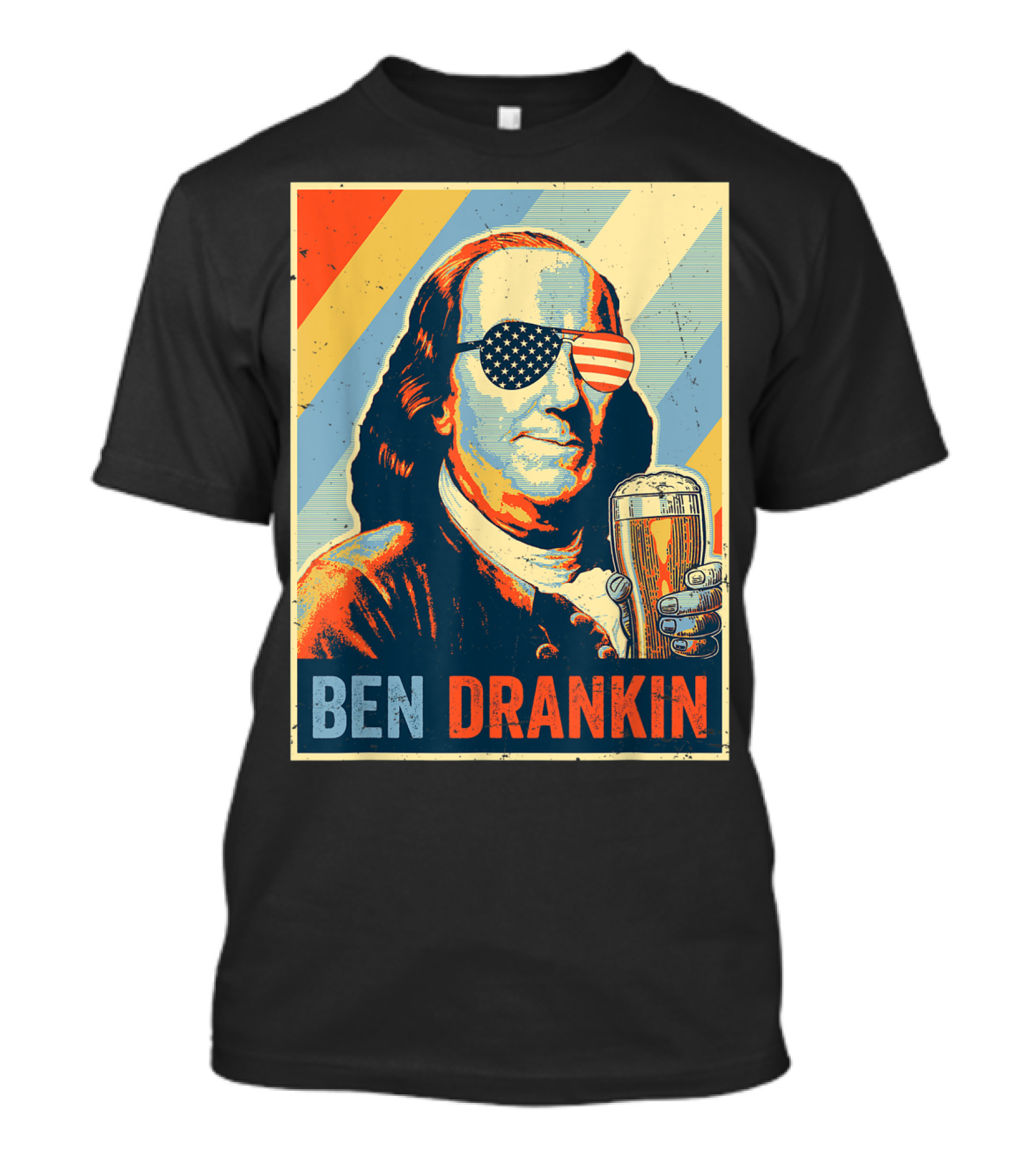 Ben Drankin American Flag Sunglasses Beer 4th Of July Benjamin Franklin T-Shirt