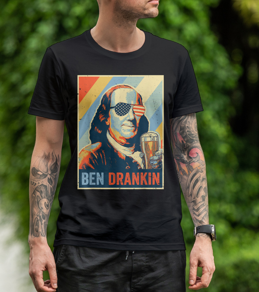 Ben Drankin American Flag Sunglasses Beer 4th Of July Benjamin Franklin T-Shirt