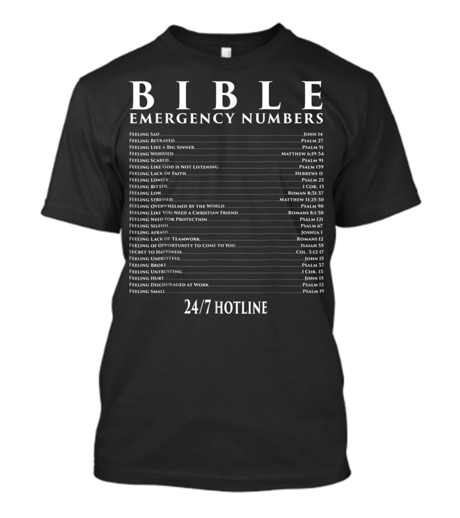 Bible Emergency Numbers 24/7 Hotline For Christian Support And Guidance T-Shirt