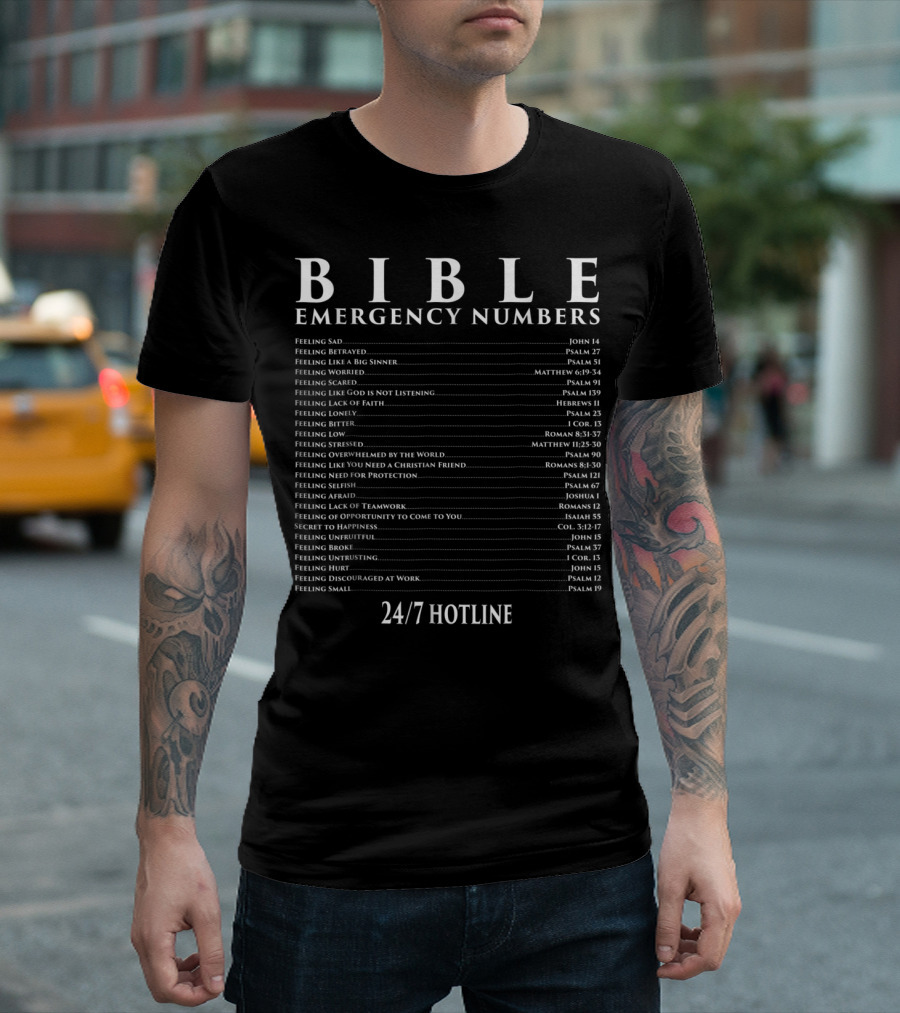 Bible Emergency Numbers 24/7 Hotline For Christian Support And Guidance T-Shirt