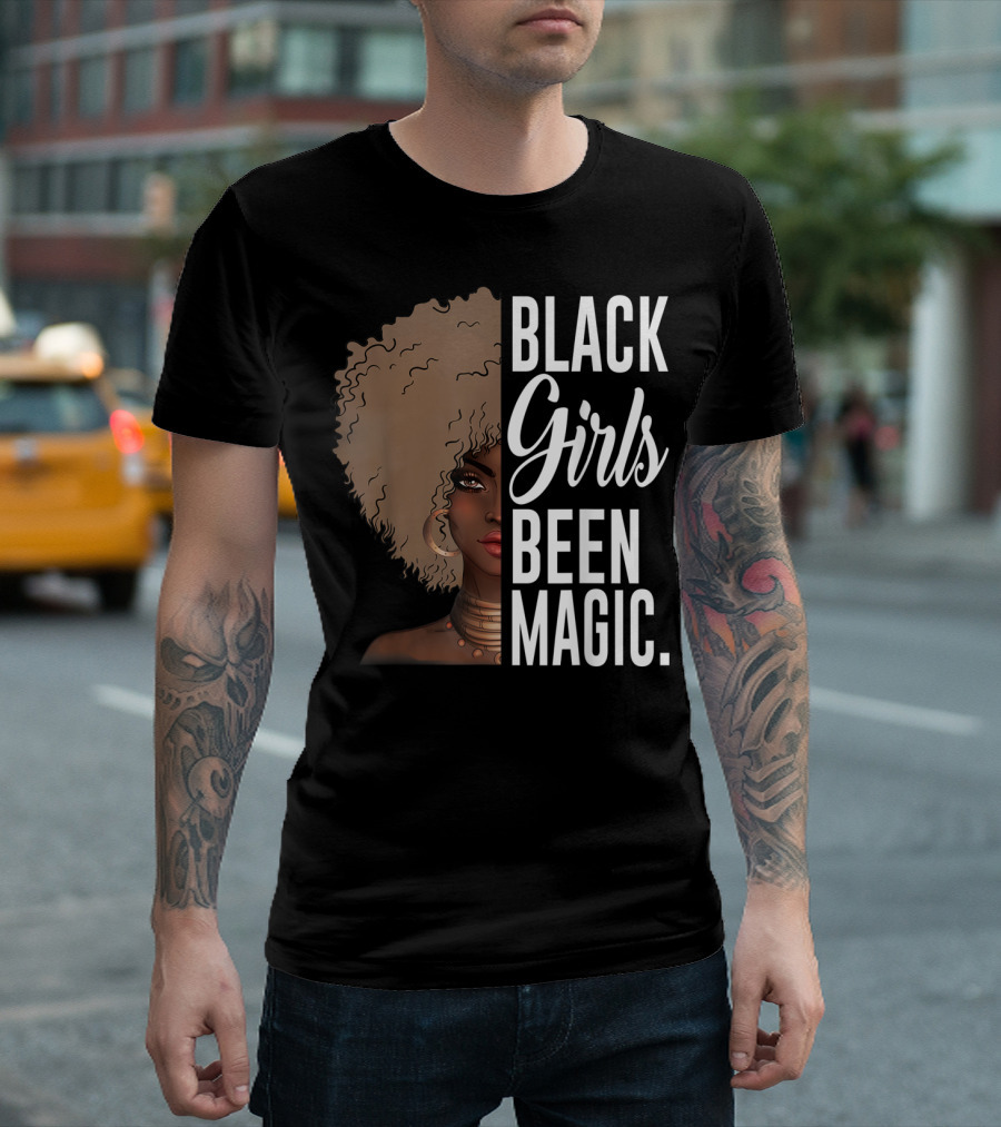 Black Girls Been Magic African Queen Iconic Afro T-Shirt