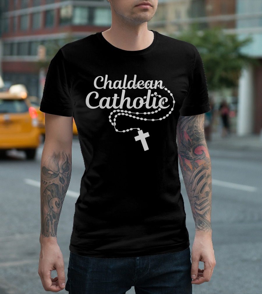 Chaldean Catholic With Rosary Cross T-Shirt