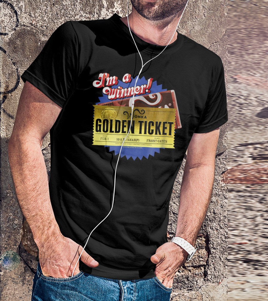 I'm A Winner Wonka Golden Ticket T-Shirt
