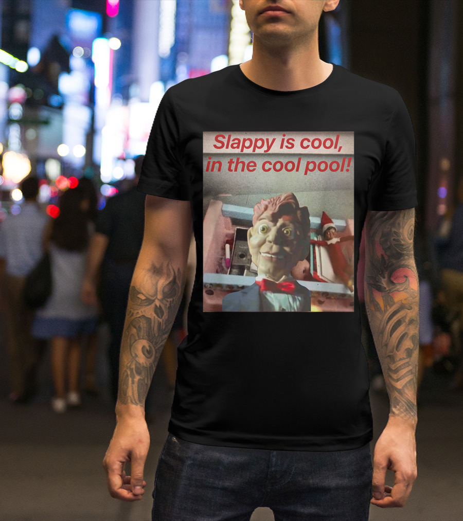 Slappy Is Cool In The Cool Pool T-Shirt