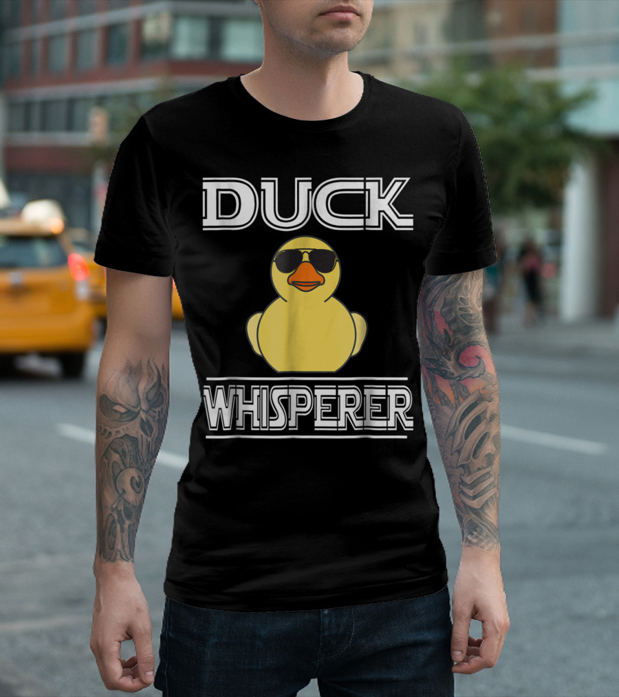 Duck Whisperer Funny Bird Animal Lover With Sunglasses T-Shirt