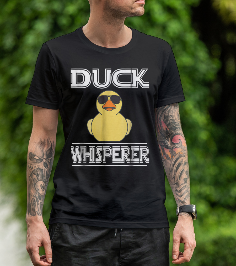 Duck Whisperer Funny Bird Animal Lover With Sunglasses T-Shirt