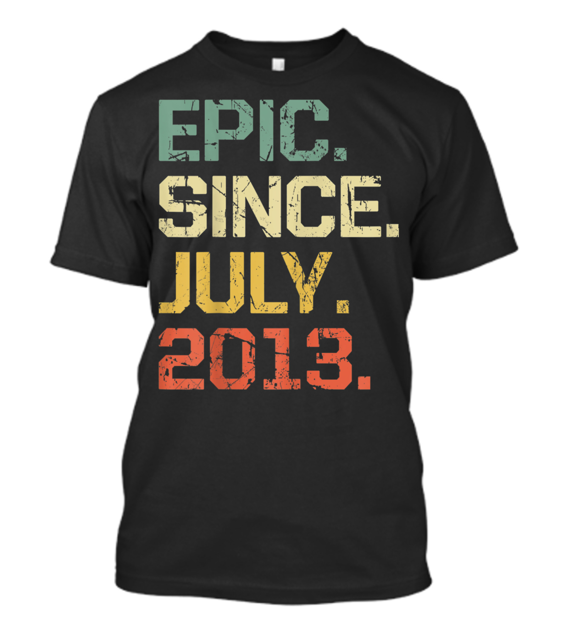 Epic Since July 2013 6 Years Old Retro Birthdate T-Shirt
