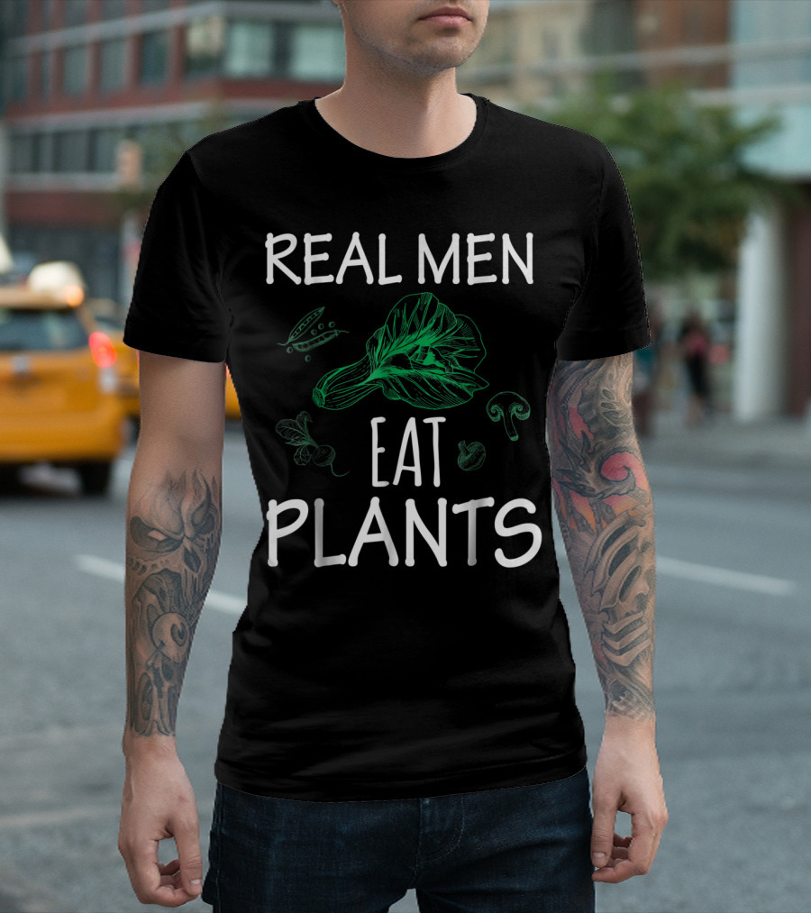 Real Men Eat Plants Vegan Vegetarian Leaf Mushroom Peas Graphics T-Shirt