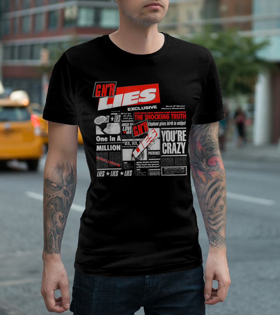 Guns N' Roses Lies Exclusive You're Crazy The Shocking Truth One In A Million Patience T-Shirt