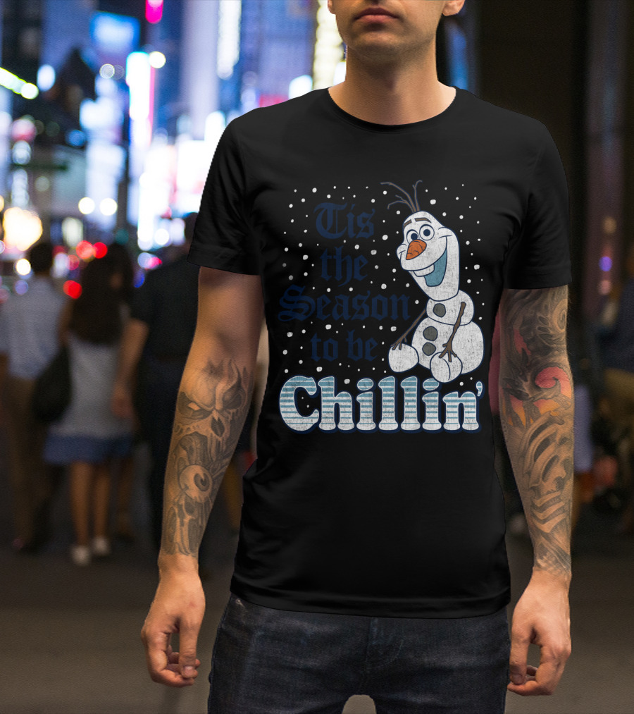 Tis The Season To Be Chillin' Disney Frozen Olaf T-Shirt