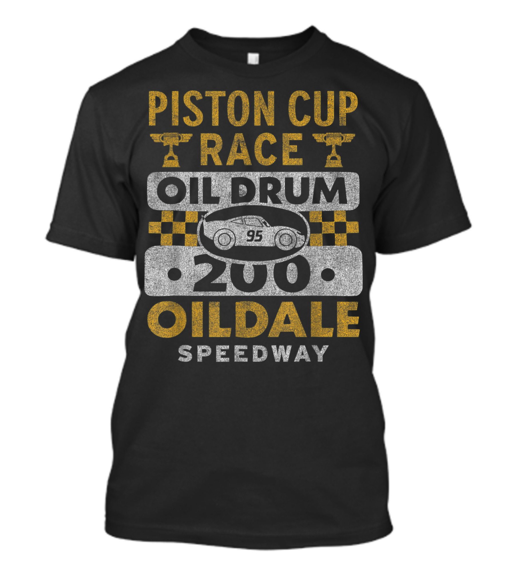 Piston Cup Race Oil Drum 200 Oildale Speedway 95 T-Shirt