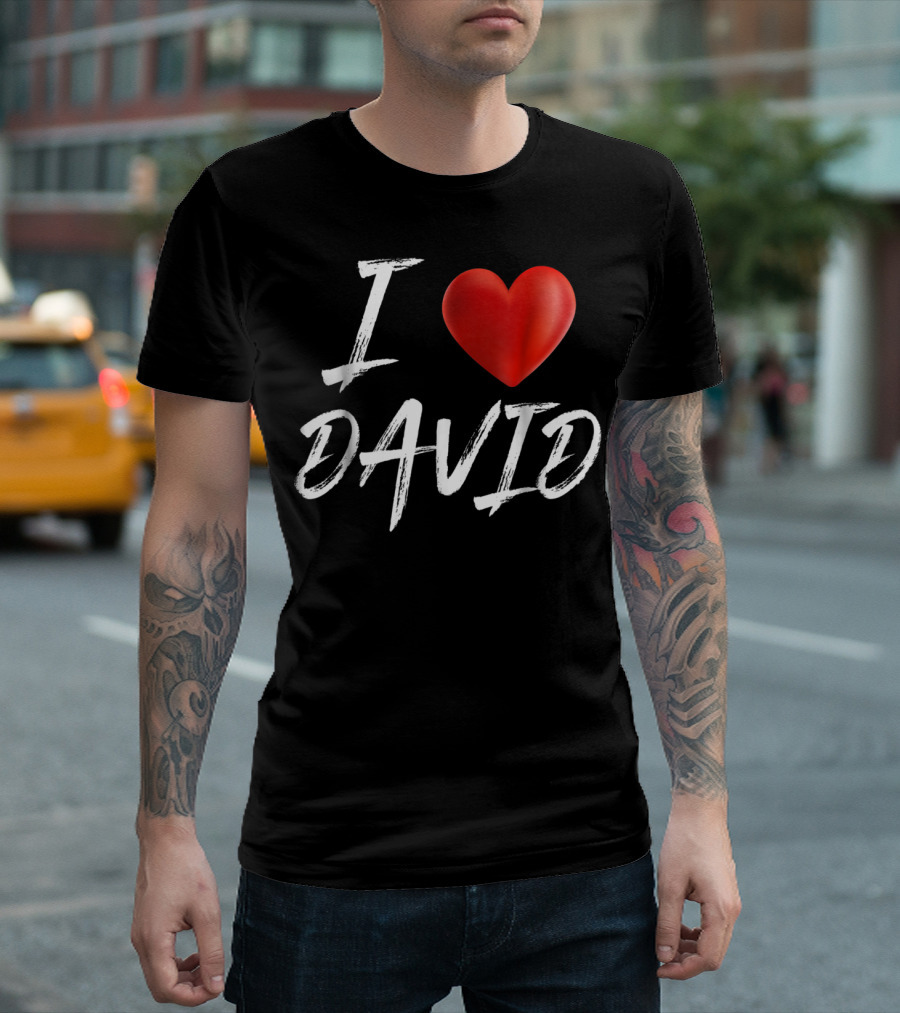 I Love Heart David T-Shirt