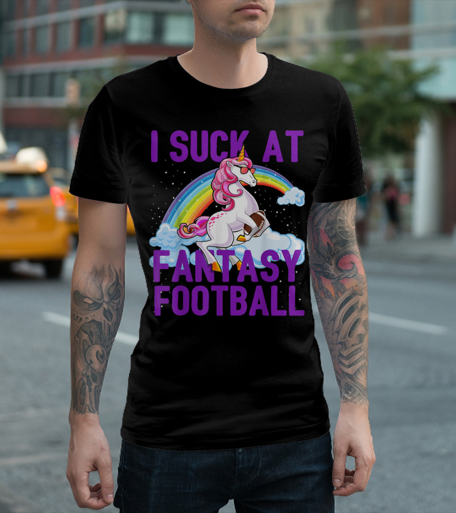 I Suck At Fantasy Football Unicorn Holding Football Under Rainbow T-Shirt