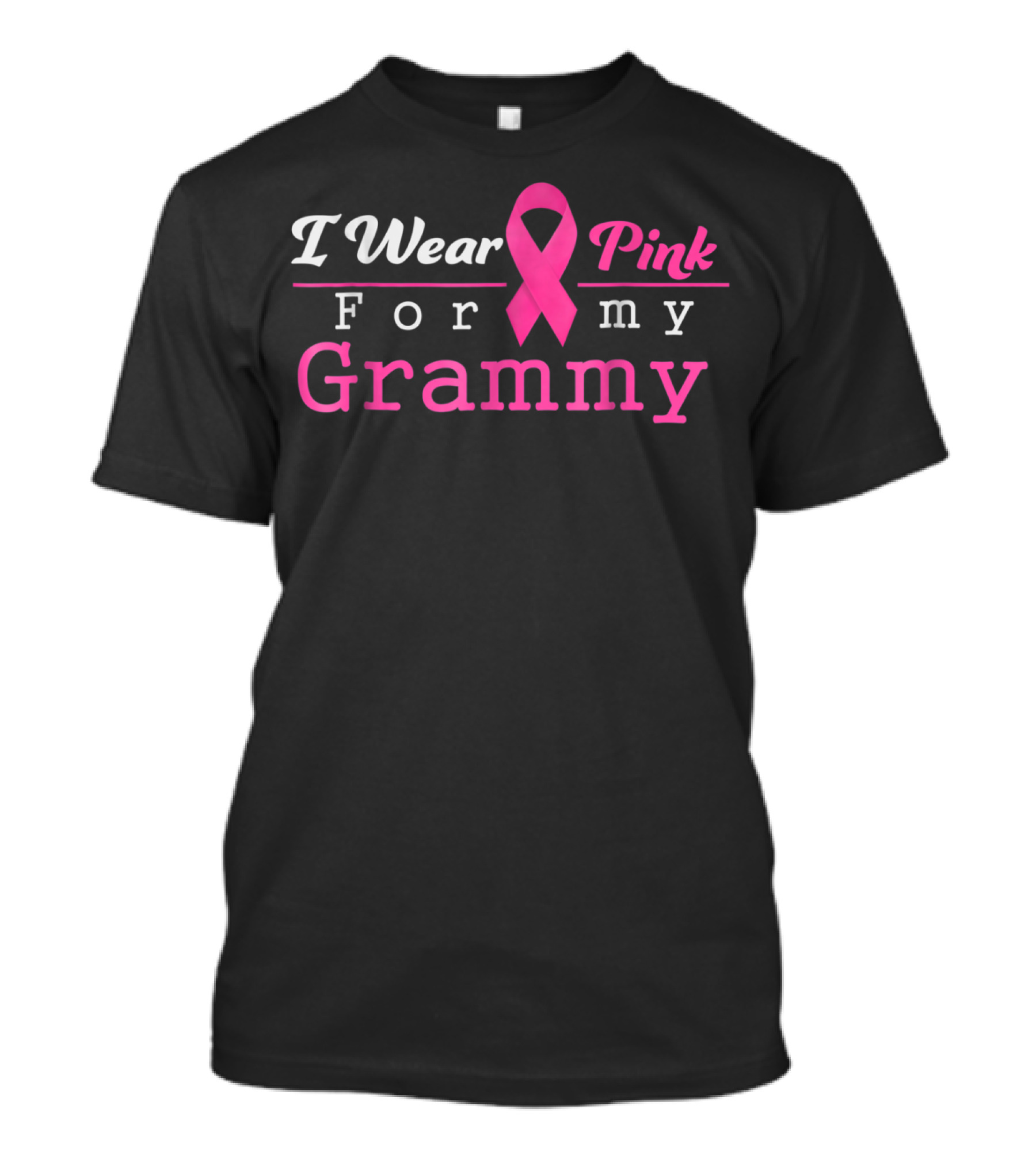I Wear Pink Ribbon For My Grammy Breast Cancer Awareness T-Shirt