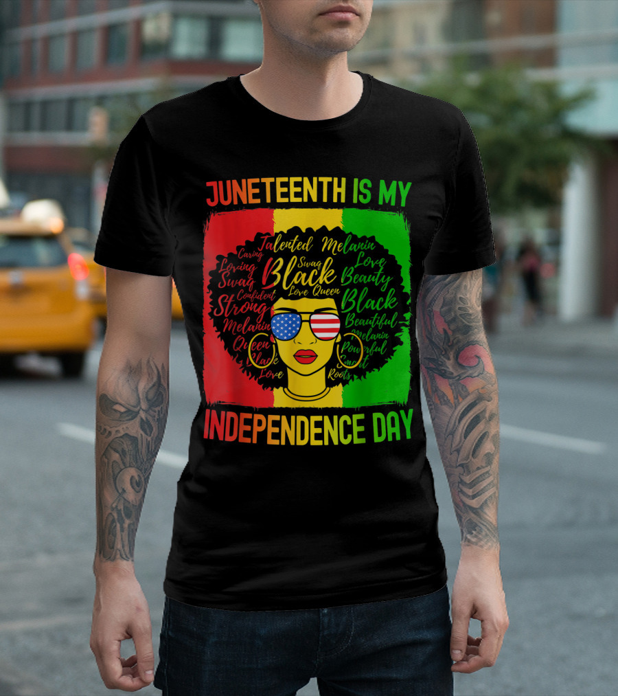 Juneteenth Is My Independence Day Afro Woman Black Beauty Empowerment Roots USA Flag Glasses T-Shirt