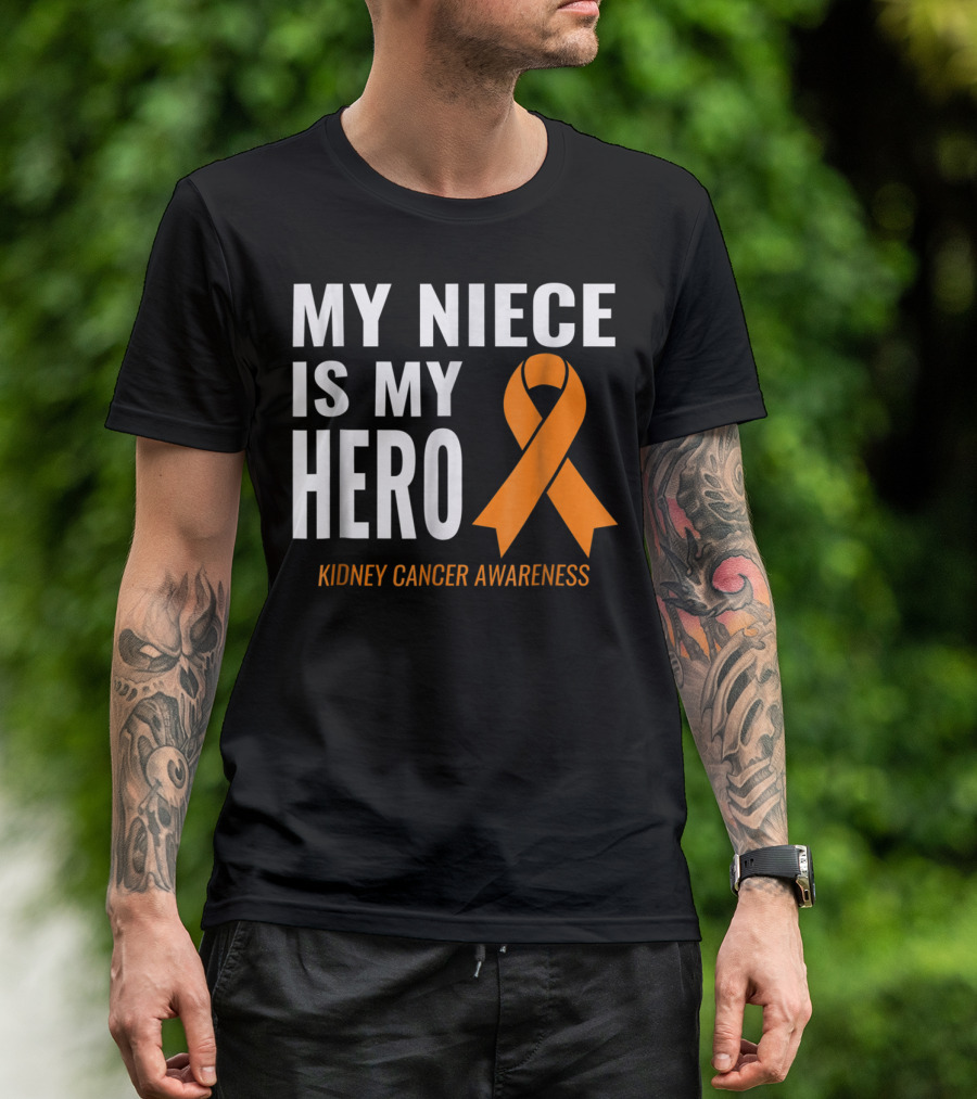My Niece Is My Hero Kidney Cancer Awareness T-Shirt