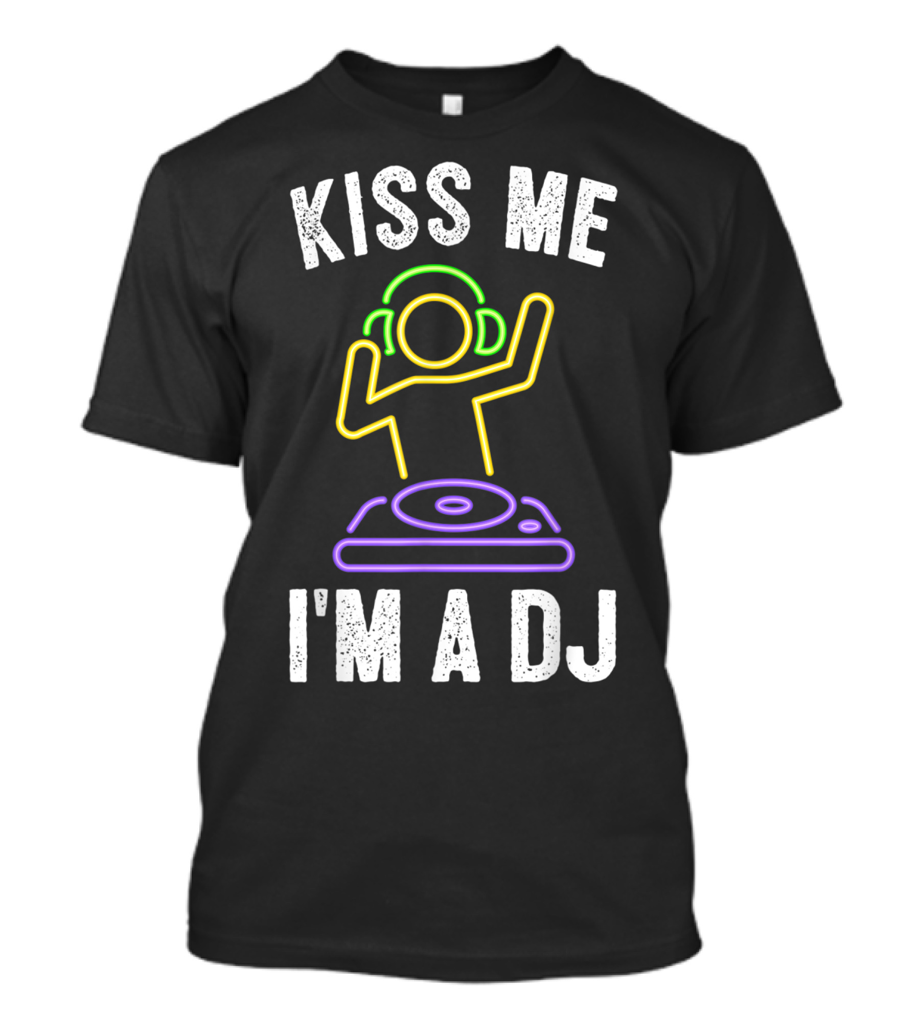 Kiss Me I'm A DJ Neon Disc Jockey Musician T-Shirt