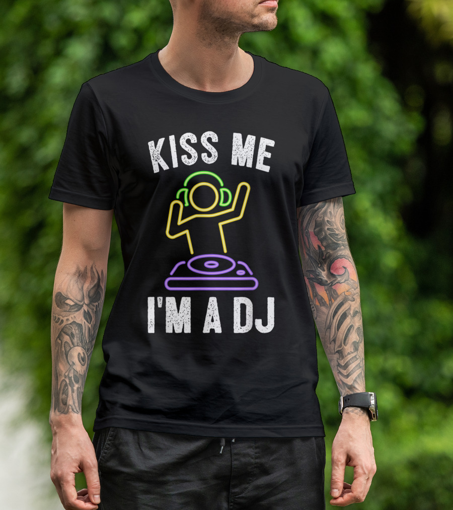 Kiss Me I'm A DJ Neon Disc Jockey Musician T-Shirt