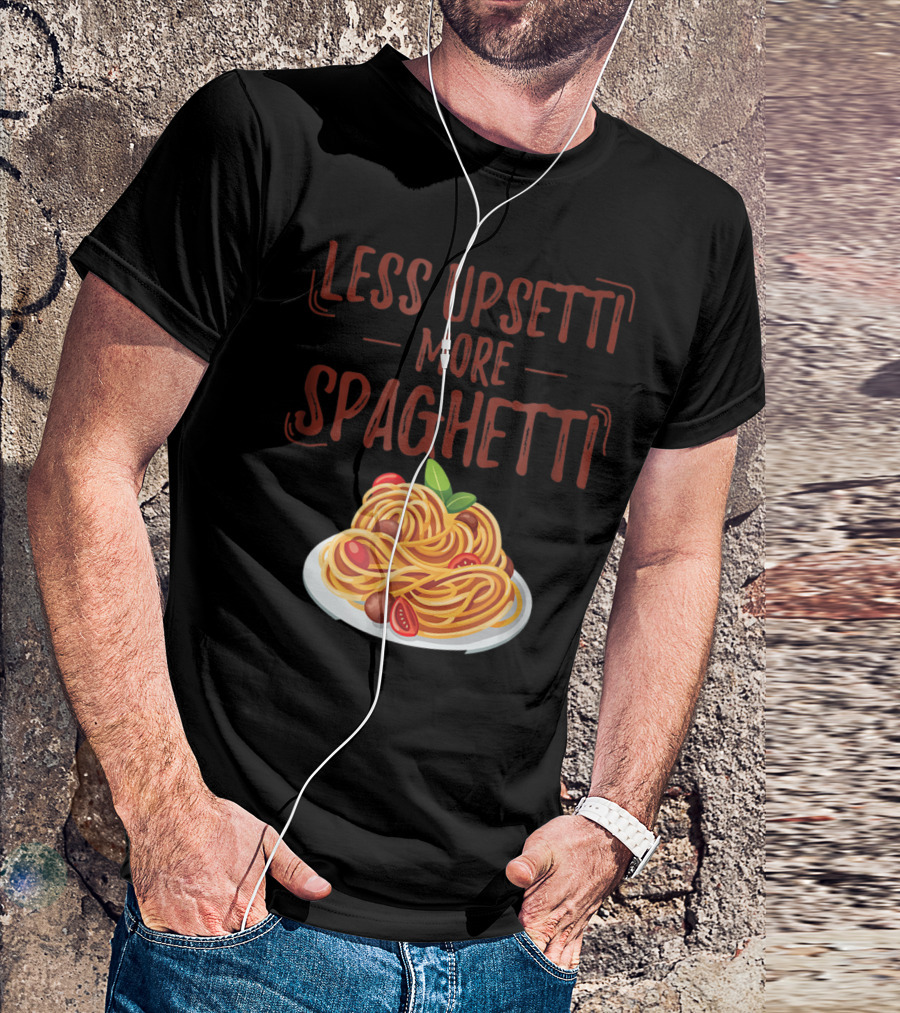 Less Upsetti More Spaghetti Pasta Lover Plate With Tomatoes And Basil T-Shirt