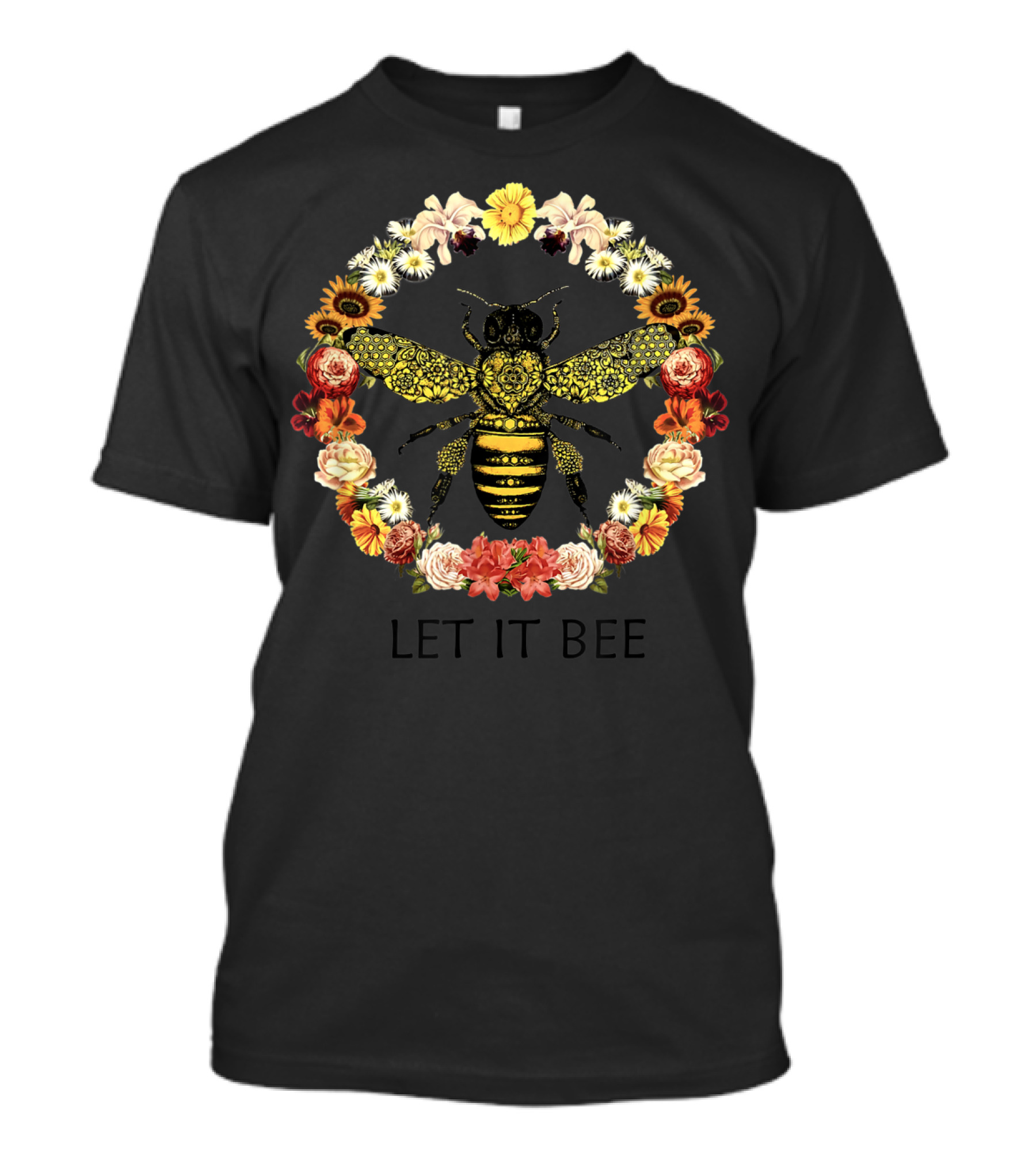 Let It Bee Floral Wreath With Bee T-Shirt