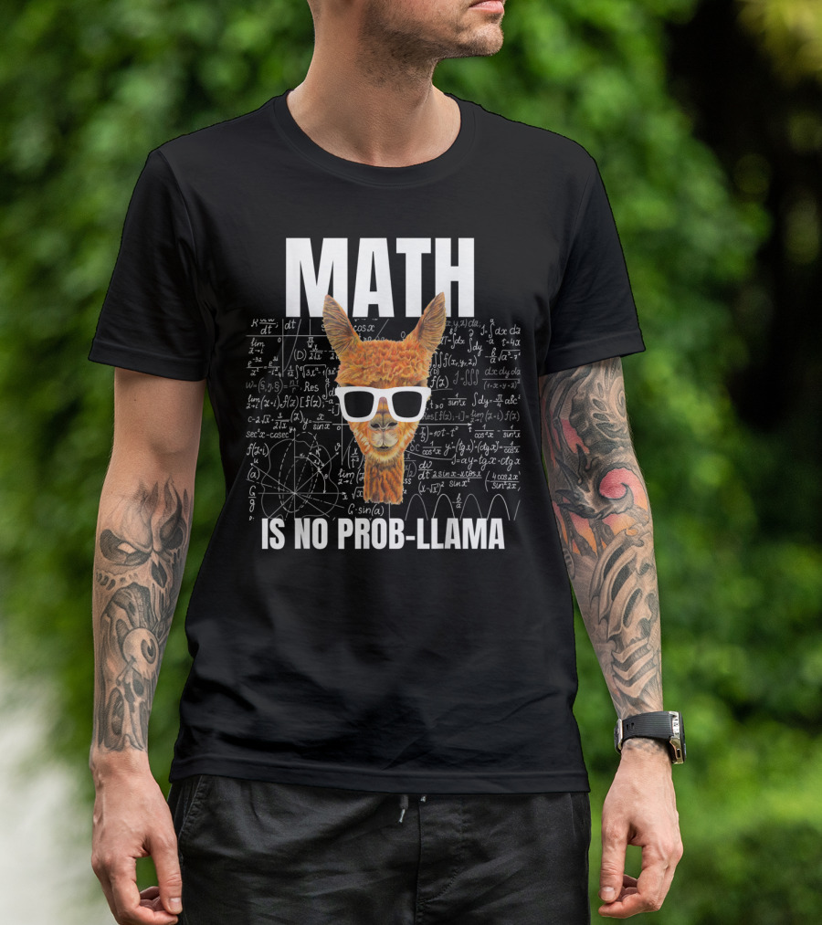 Math Is No Prob-Llama With Cool Llama And Math Equations T-Shirt