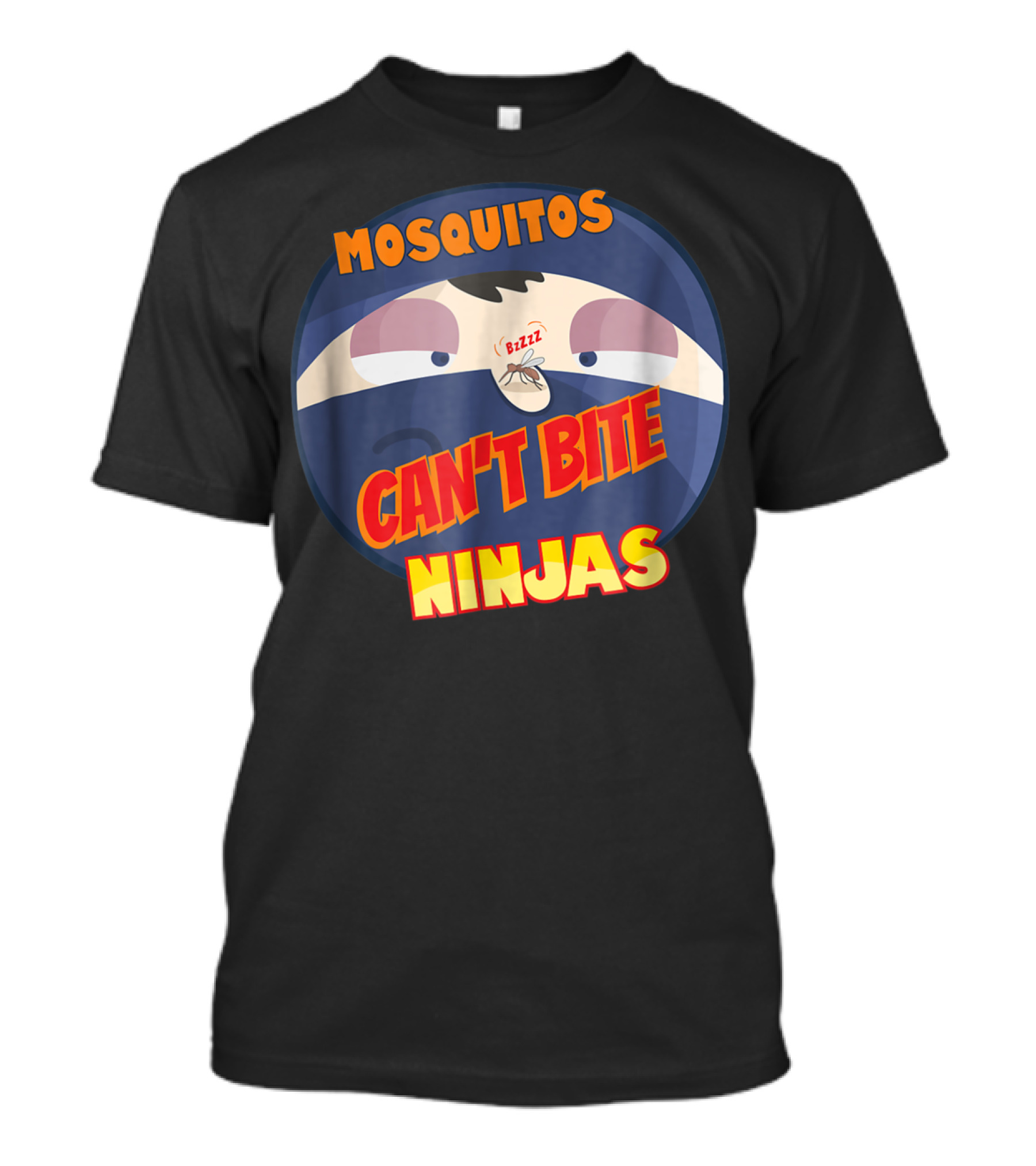 Mosquitos Can't Bite Ninjas Funny Saying Ninja Cartoon Face T-Shirt