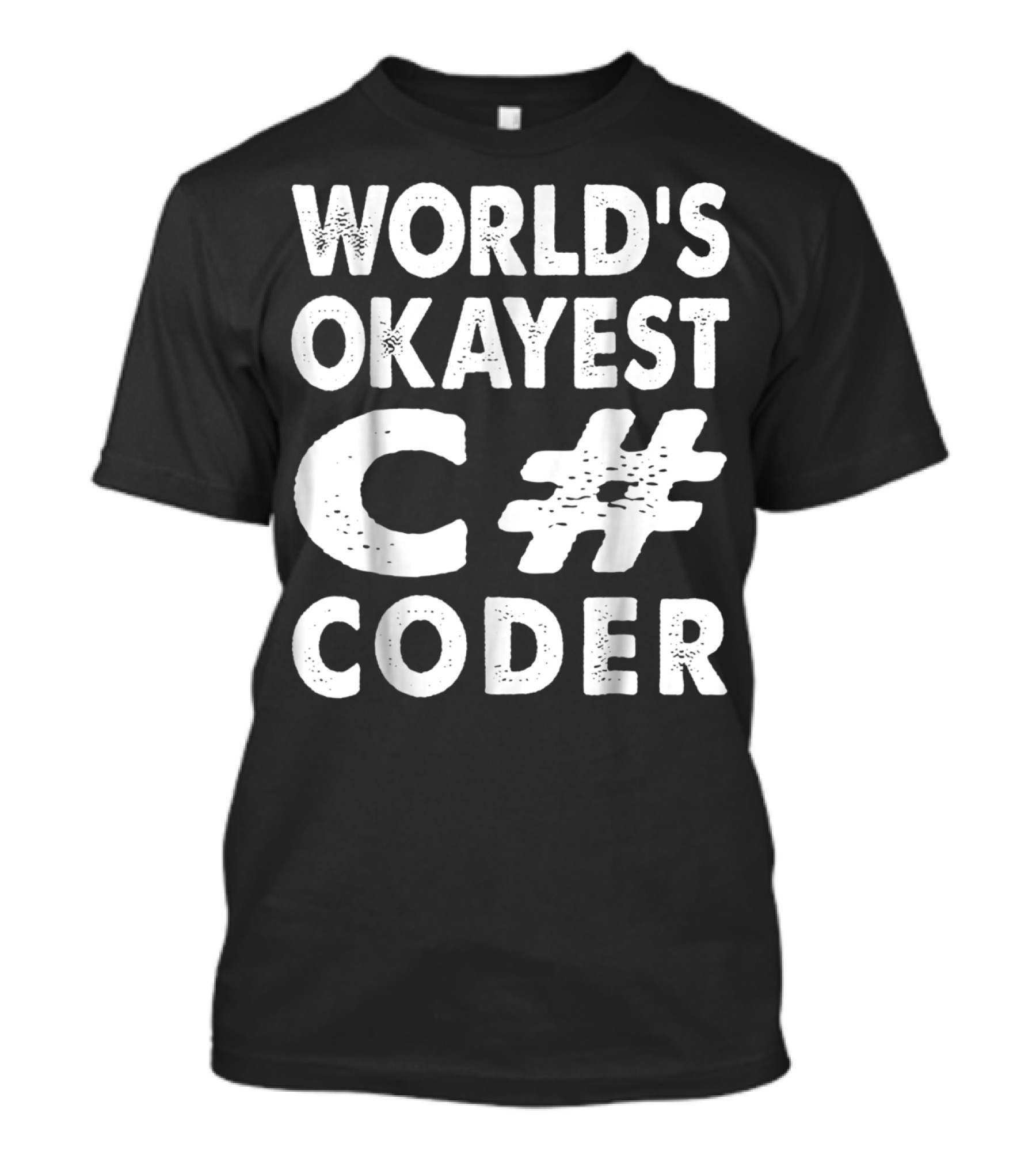 World's Okayest C# Coder T-Shirt