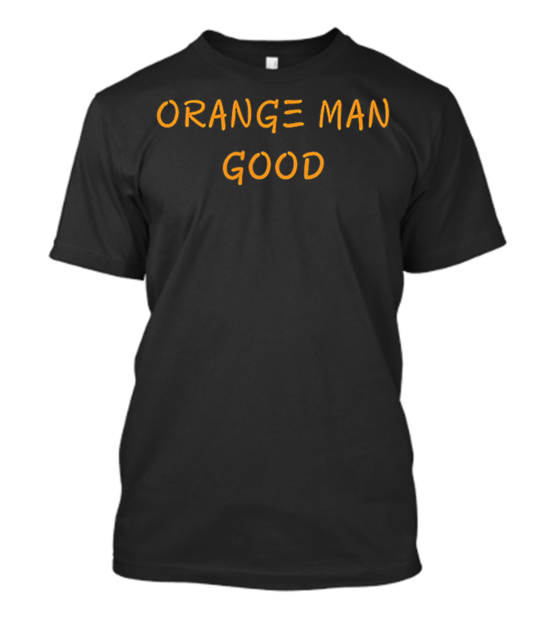 ORANGE MAN GOOD Text T-Shirt