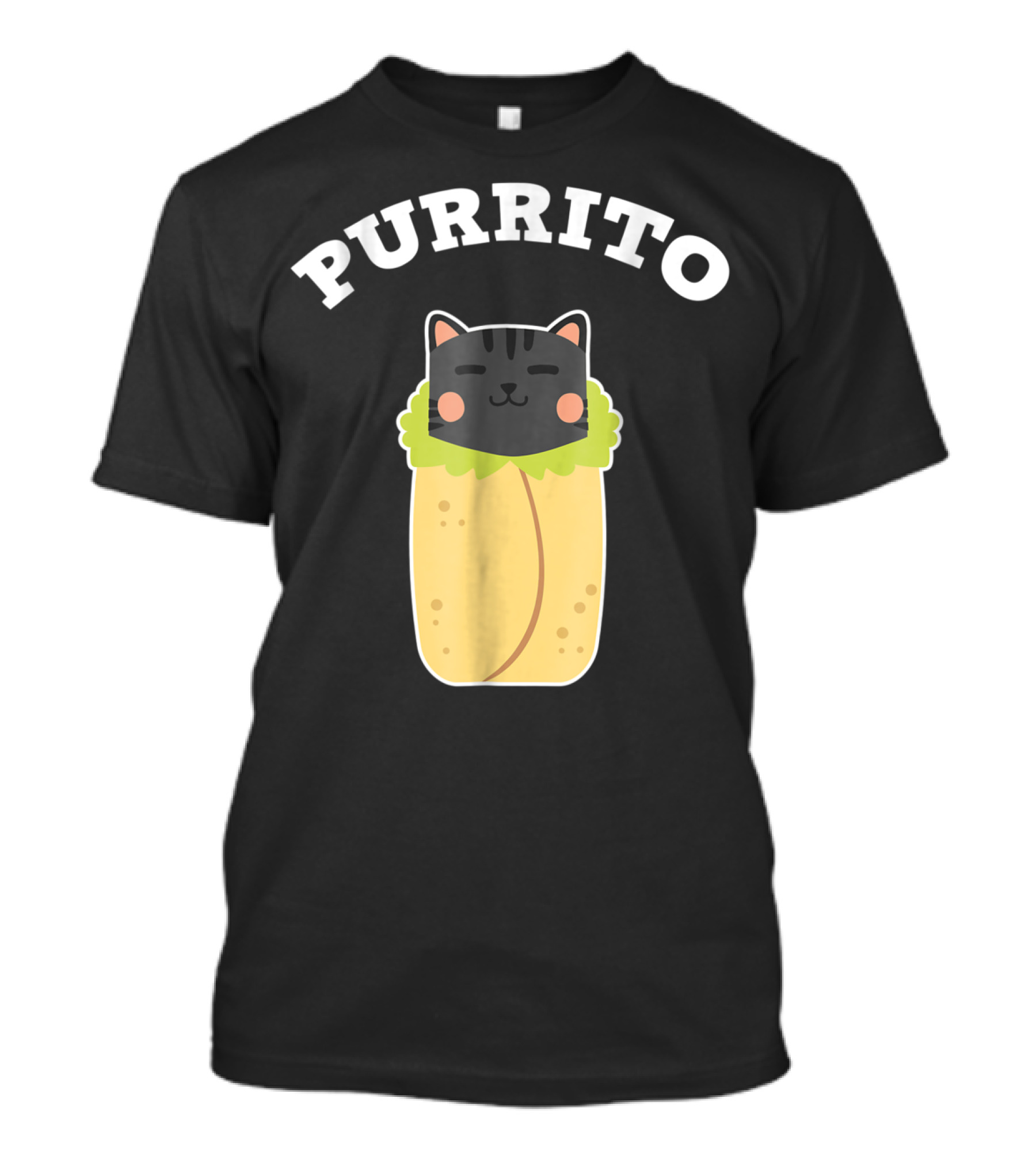 Purrito Funny Cat Pun Cat Lover Burrito Cute Cat Wrapped In Burrito T-Shirt