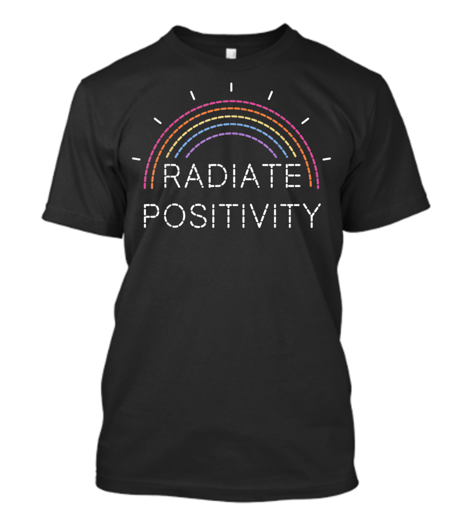 Radiate Positivity Rainbow Arch Dash Dot Colorful Message T-Shirt