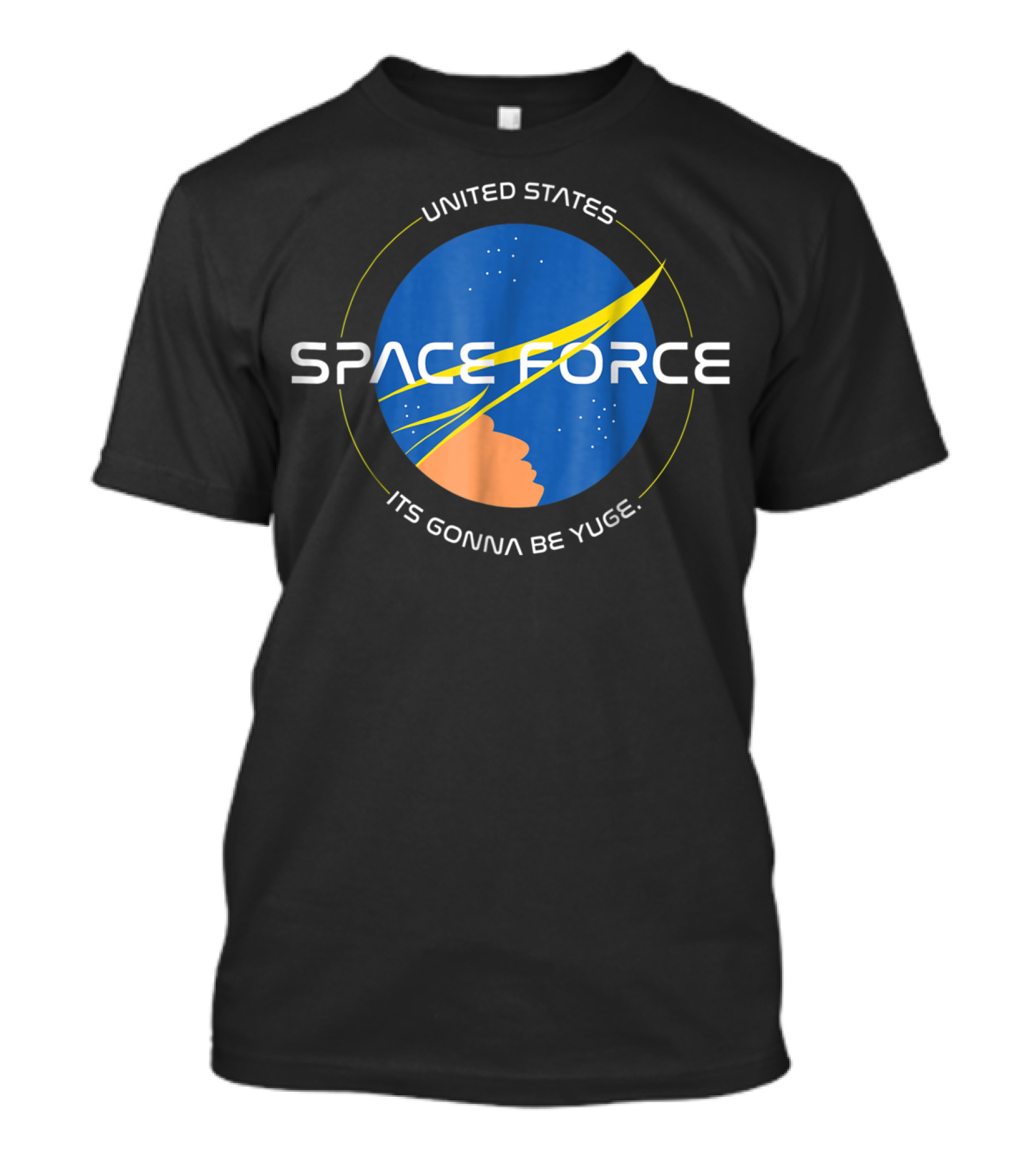 United States Space Force It's Gonna Be Yuge T-Shirt
