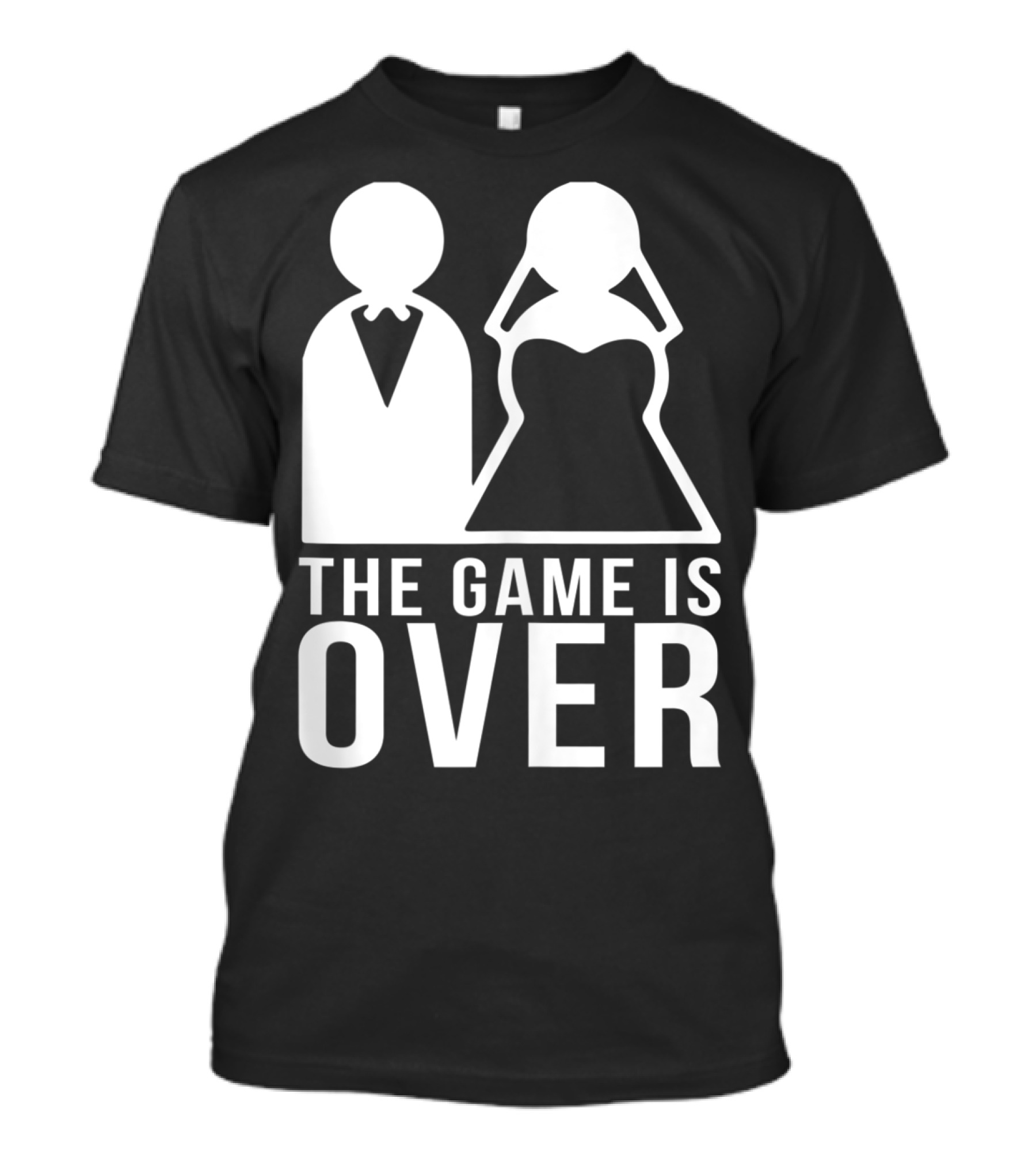 The Game Is Over Funny Bachelorette Bachelor Wedding Humor T-Shirt