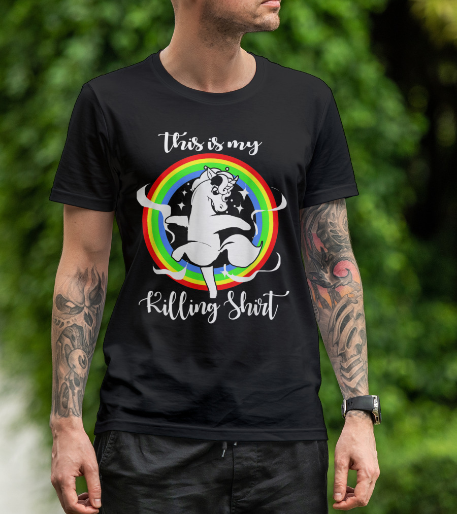 This Is My Killing Shirt Rainbow Unicorn T-Shirt