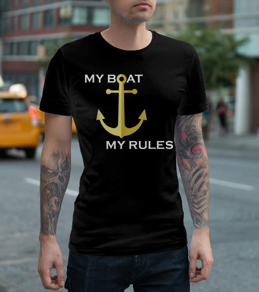 My Boat My Rules Funny for Boat Captains with Anchor T-Shirt