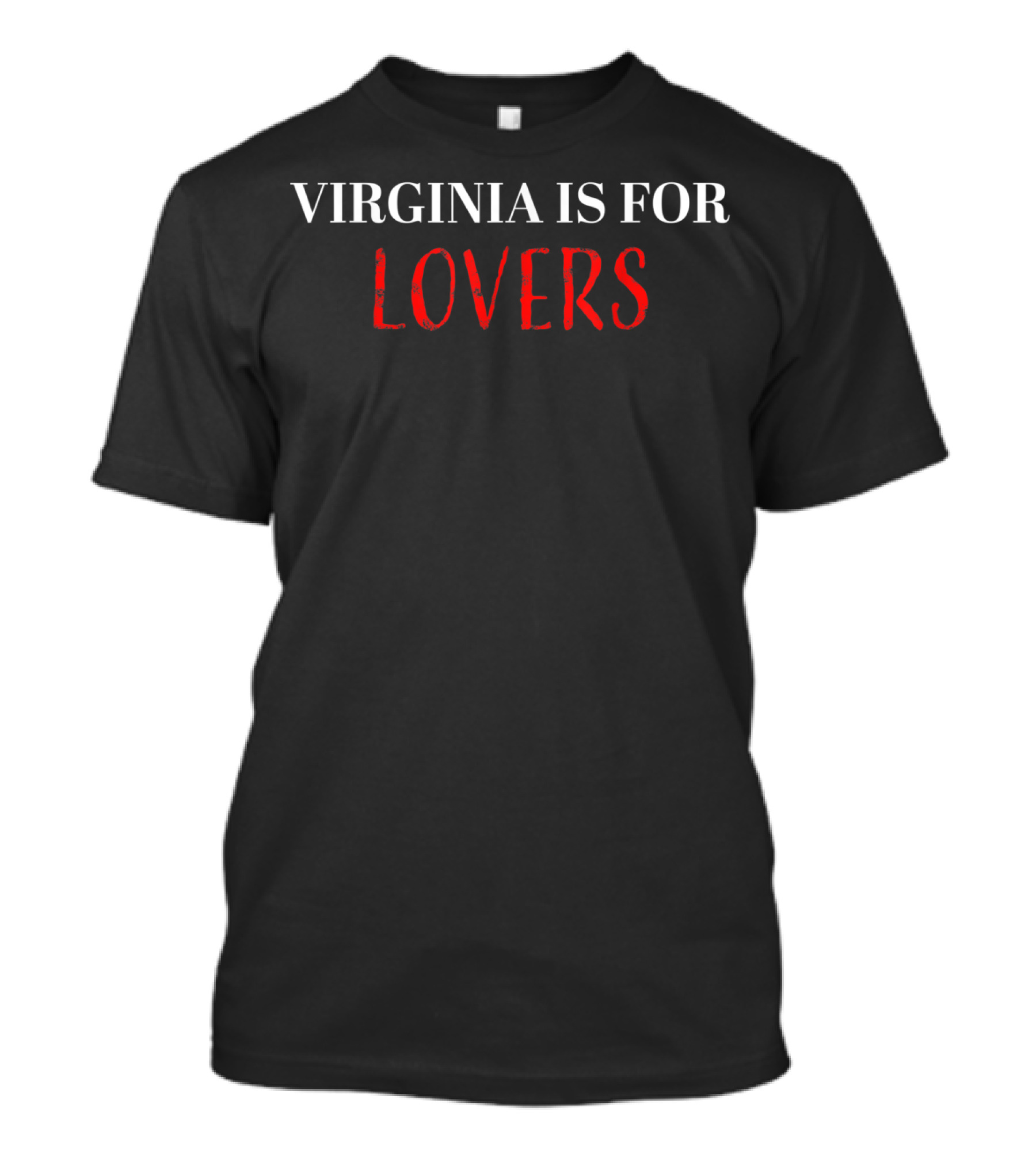 VIRGINIA IS FOR LOVERS T-Shirt