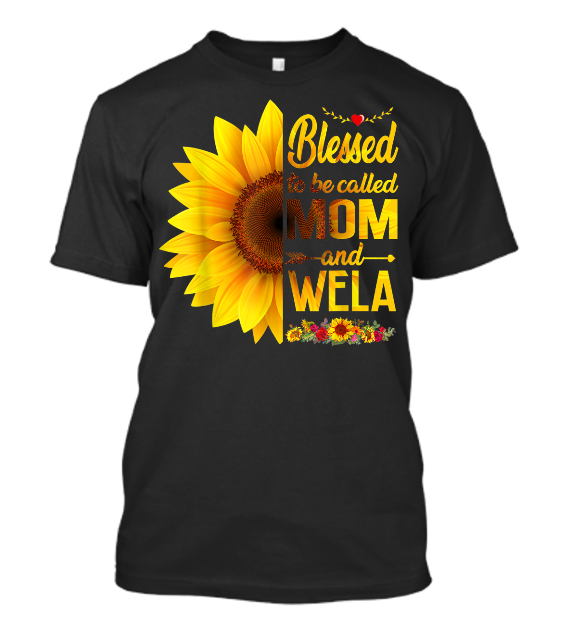 Blessed To Be Called Mom And Wela Sunflower Floral T-Shirt