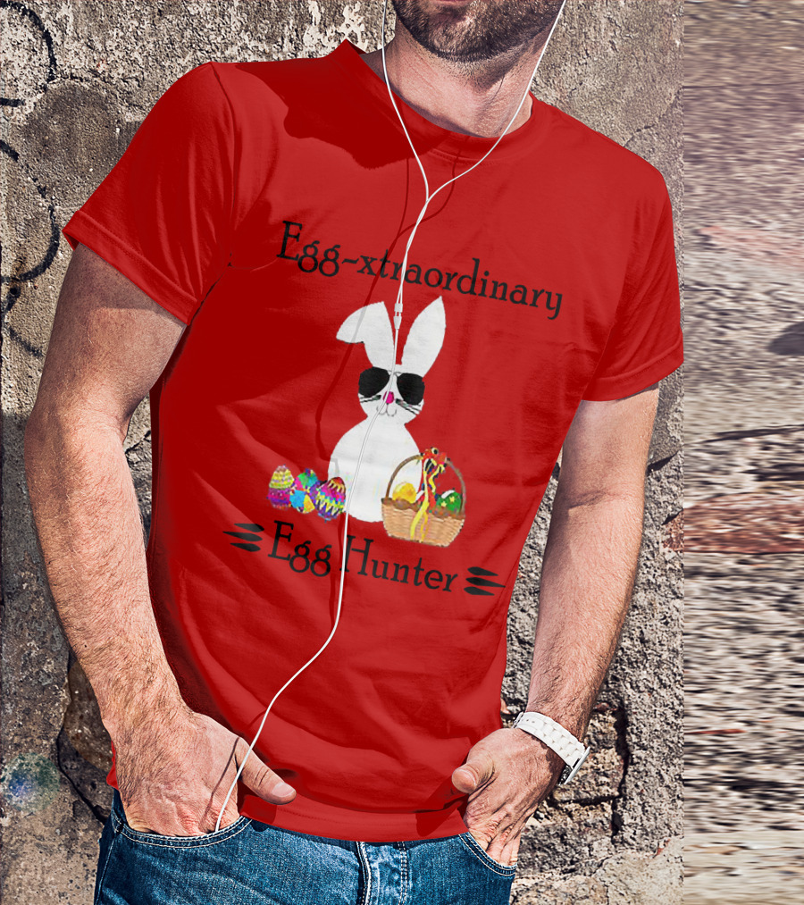 Egg-xtraordinary Egg Hunter Easter Boy Girl Cool Bunn T-Shirt