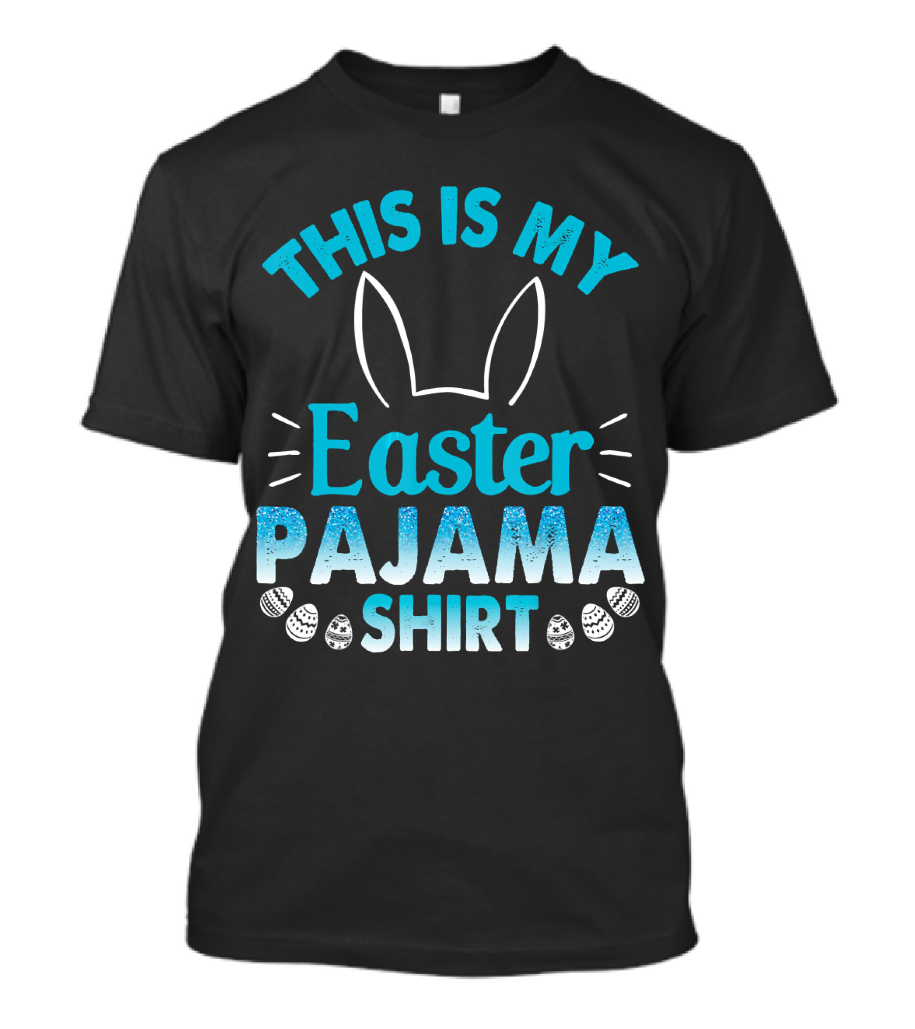 This Is My Easter Pajama T-Shirt