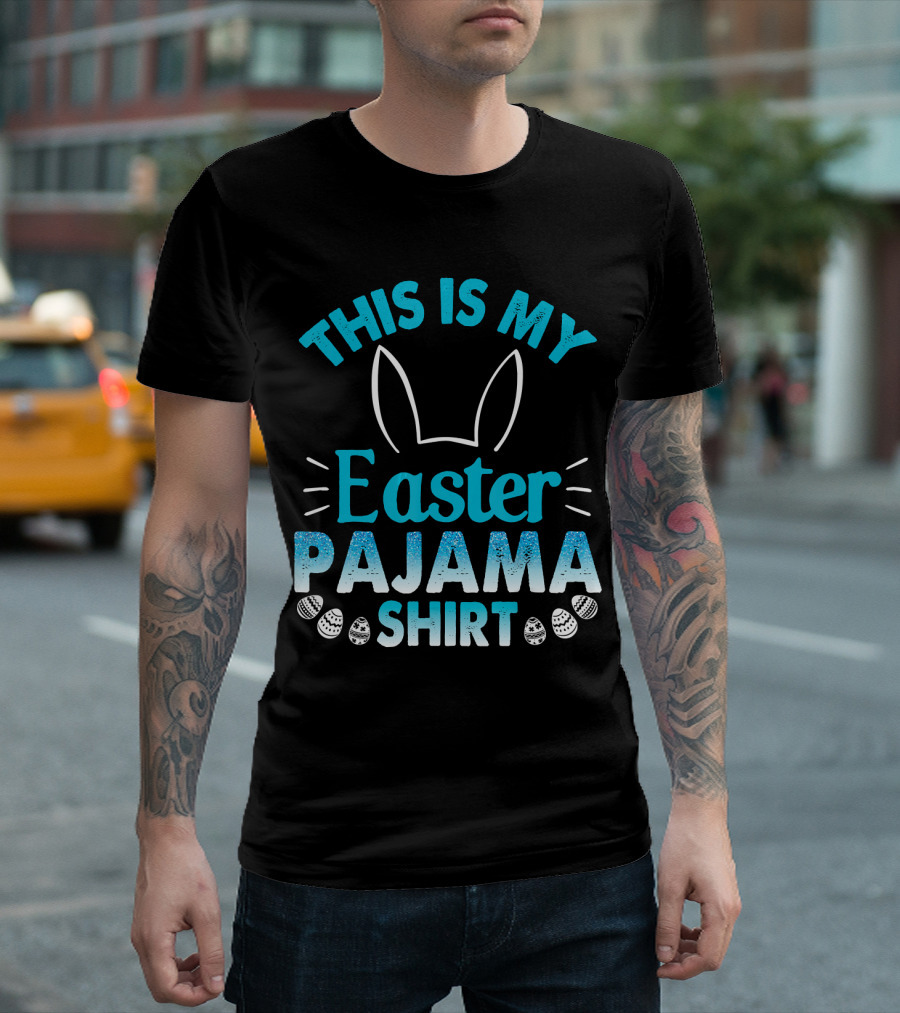 This Is My Easter Pajama T-Shirt